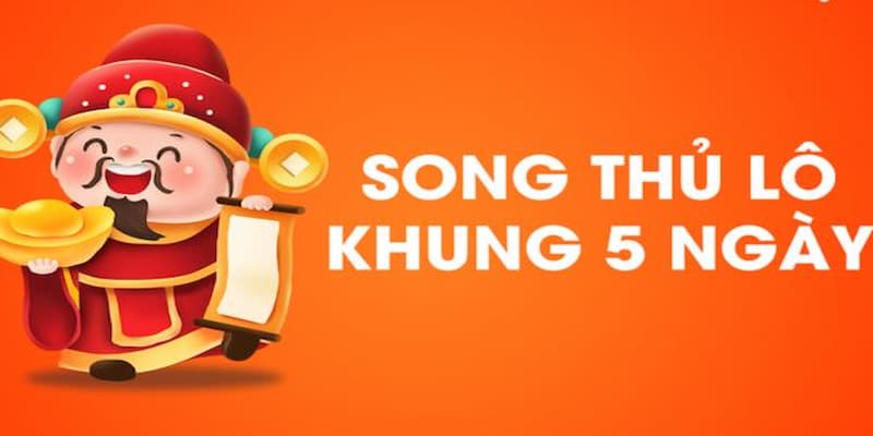 Song thủ lô là gì Cách chơi song thủ lô tại New88
