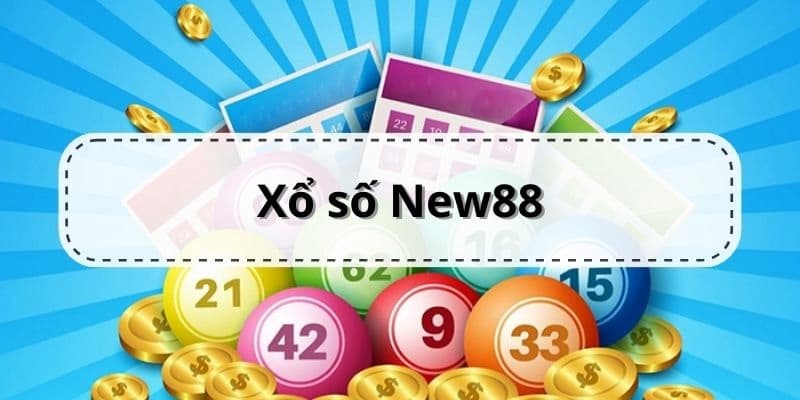 Xổ số New88 Cách tham gia Xổ số New88 hiệu quả
