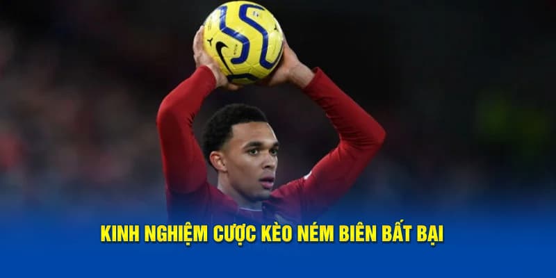 Kèo ném biên Chiến thuật đặt cược kèo ném biên