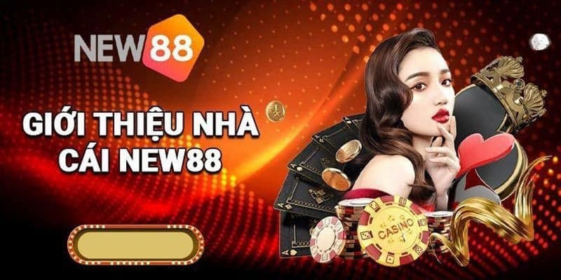 giới thiệu New88 Hệ Sinh Thái Giải Trí Đa Dạng Tại New88