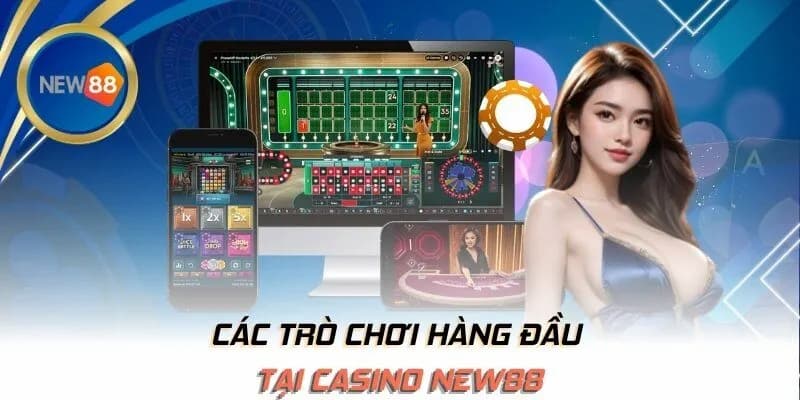 Casino New88 Kho game đặc sắc tại Casino New88