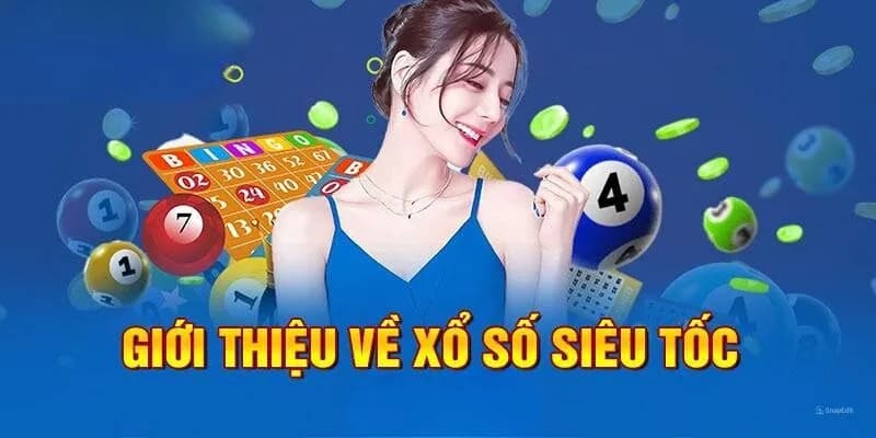 Xổ số siêu tốc Sức hút của xổ số siêu tốc tại New88