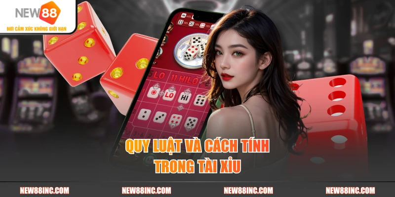 Quy luật và cách tính trong tài xỉu