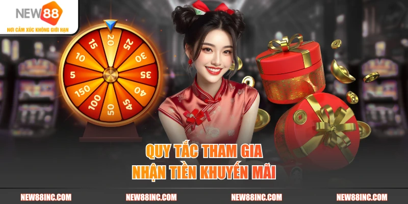 Quy tắc tham gia nhận tiền khuyến mãi